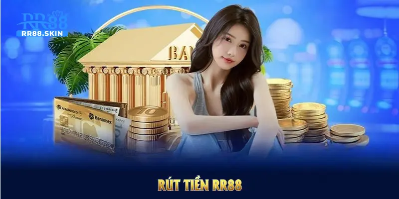 Chọn phương thức rút tiền RR88